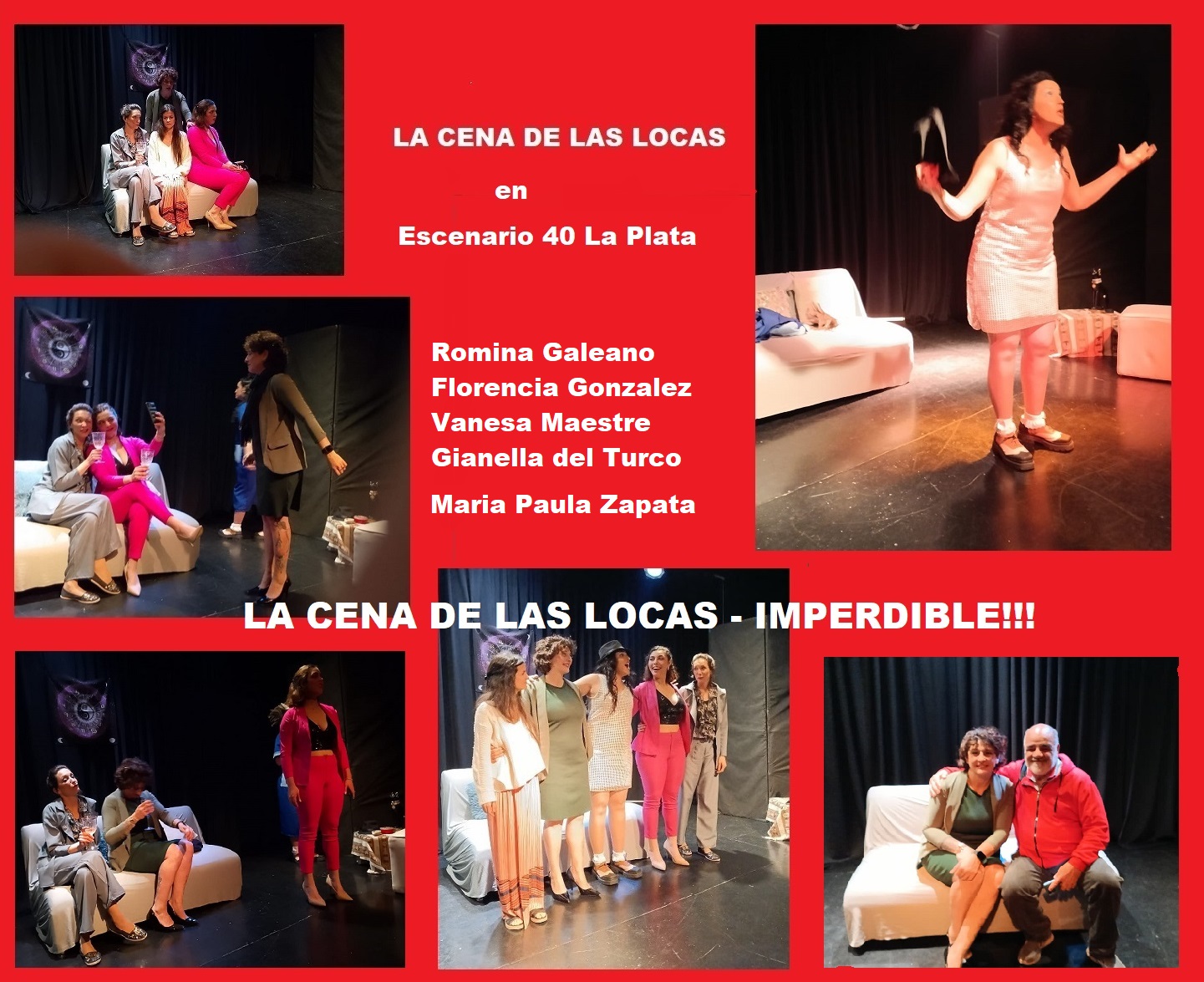 La cena de las locas, paso por Escenario 40 de La Plata