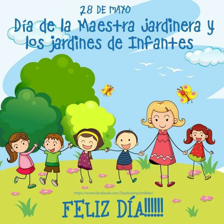 Dia de la Maestra Jardinera 28 de mayo