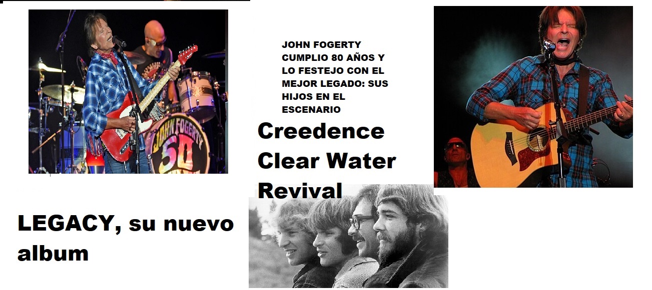 Fogerty y sus 80 años. El legado